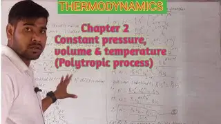 CONSTANT VOLUME|PRESSURE|TEMPERATURE|POLYTROPIC PROCESS|POWER|HEAT &WORK TRANSFER|CHAPTER 2|PART-8