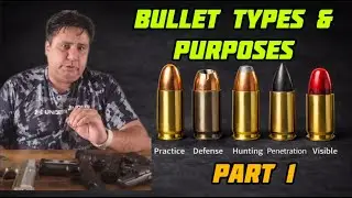 Bullet Types & Purposes Explained - Part - 1 #firearmsafety #bulletcomparison #gunmarket #gunsafety