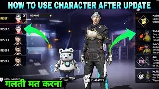 how to use character after free fire update 🔴 FF update ke bad new character seeting