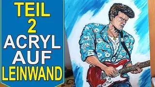 John Mayer Gem&auml;lde Teil 2 _Comic Zeichner malt Acryl auf Leinwand