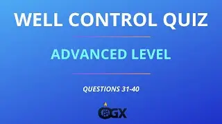 Well Control Quiz &ndash; Advanced | Questions 31-40