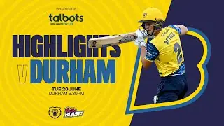 HIGHLIGHTS | Durham v Bears, Vitality Blast