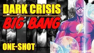 Dark Crisis || BIG BANG || (issue 1, 2022)