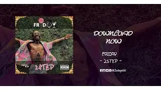 2Step - Friday (Audio Slide with Lyrics)