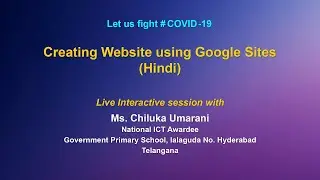Webinar on ICT tools :Creating Website using Google Sites (Hindi)