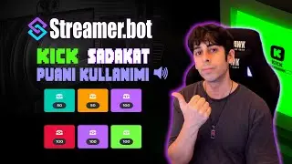 ✅Kick Sadakat Puanı Nasıl Yapılır? | StreamerBot Kurulumu ve Ayarlar (2025)  #kick #streamerbot