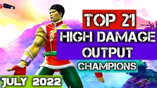 MCOC Top 21 High Damage Output Champions July 2022 || Marvel Contest of Champions || Best Champions