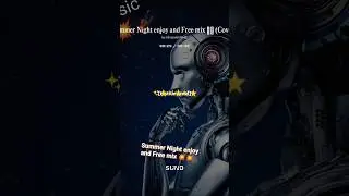 Summer Night enjoy and Free mix ▶️