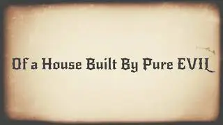 The House That Satan Built (Teaser Trailer)