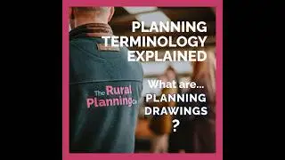 Planning Terms Explained - What are Planning Drawings?