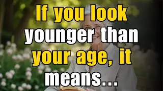 7 Hidden Reasons Why You Look Younger Than Your Age | Wise elders tales