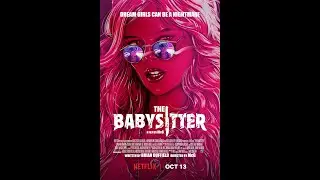 The Babysitter (2017) Movie Review & Thoughts