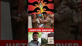 JUSTICE SERVED In Anna University Rape Case