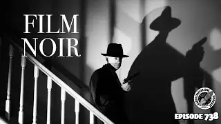 An Introduction To FIlm Noir | Earth Station One