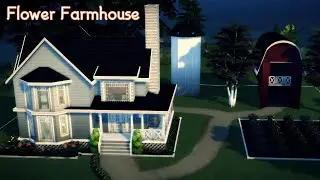 Flower Farmouse// The Sims 4: Speed Build