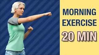 Morning Exercises for Seniors: Boost Energy & Mobility (20 Min)