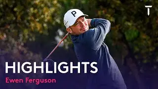 Ewen Ferguson Round 2 Highlights | 2022 Catalunya Championship