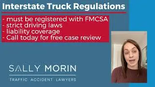 What regulations apply to interstate trucks? | Sally Morin Personal Injury Lawyers