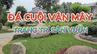 Đá Cuội Vân Mây Trang Trí Sân Vườn LIÊN HỆ 0365 248 345