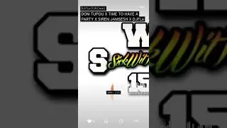DOM TUPOU X TIME TO HAVE A PARTY X SIREN JAM SESH X DJ FLE