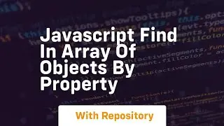 javascript find in array of objects by property