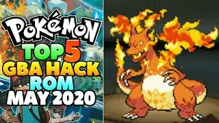 Top 5 BEST Pokemon GBA ROM Hacks With Gigantamax, Gen 8, New Region+Story & Mega Evolution!! (2020)