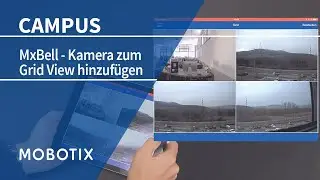 Tutorial: MxBell - Kamera zum Grid View hinzuf&uuml;gen (in MOBOTIX App)