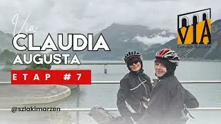Zatopiona wieś i droga do słońca | Via Claudia Augusta #7