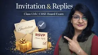 Invitation and Replies Class 12 CBSE | Card Format, Replies & Full Marks | Meenakshi Sharma 