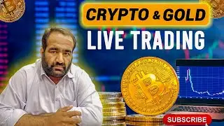 CRYPTO & GOLD  LIVE TRADE WITH WAHAB #trading #gold #crypto#btc