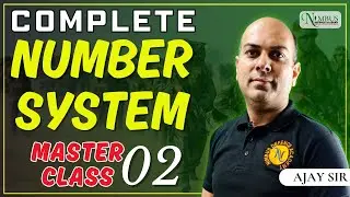 NUMBER SYSTEM (02) FOR CDS MATHS 2025 || 60+ IN 50 DAYS || AJAY SIR #cds #cds2025 #nimbus