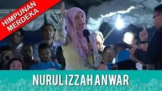 TERKINI: HIMPUNAN MERDEKA RAKYAT - Nurul Izzah Anwar  | Rabu 16 Mei 2018
