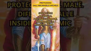 ✨ORAZIONE DI PROTEZIONE A SAN MICHELE ✨#arcangelomichele
