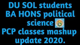 DU SOL students BA HONS political science PCP classes update 2020.