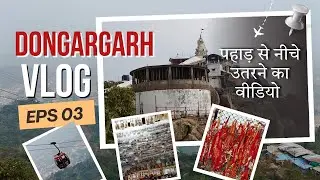 Dongargarh Travel Episode 3 | Scenic Descent, Ropeway, Monkeys & Calm Lake near Bamleshwari Temple