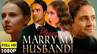 Please Marry My Husband  Movie (2025) Drama / Review | And Commentary