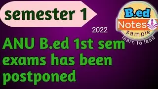ANU b.ed 1st sem exam time table
