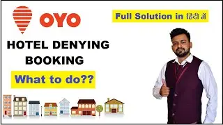 OyoRooms Check-in Deny | Demand Extra Money| Offline Mode Payment | Solution.