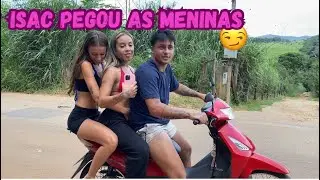 ISAC PEGOU AS MENINAS e BIEl FICOU COM Ci&uacute;mes