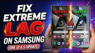 Fix Samsung One UI 8.5 Lag after Software Update - Change These Settings Now!