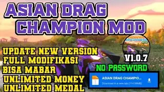 TERBARU !! ASIAN DRAG CHAMPION MOD V 1.0.7 UNLIMITED MONEY & MEDAL
