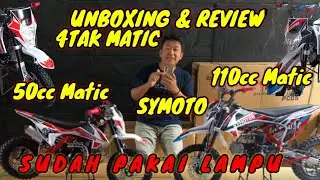 UNBOXING & REVIEW MINI TRAIL SYMOTO 110cc & 50cc 4TAK MATIC