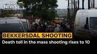Bekkersdal shooting | Death toll in the mass shooting rises to 10