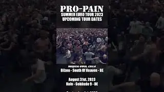 Pro-Pain Summer 2023 August September Euro Tour Dates