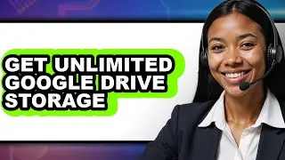 How to Get Unlimited Google Drive Storage (easy Method)