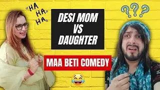 Mom Vs Daughter Funny Video | Jammu Comedy Video | Sam's Production | Sanyam Pandoh |
