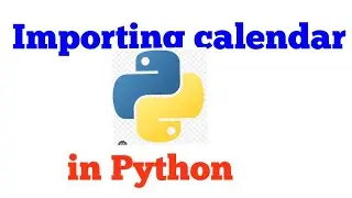importing calendar in python