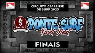 Ponte Surf Final Heat - 3 etapa Cearense de Surf 2025 - Praia de Iracema - Finais
