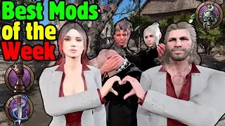 BEST NEW MODS of the WEEK in Baldur's Gate 3 Mod Manager