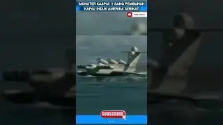 Monster Kaspia ‼️ Dilahirkan Sebagai Pembunuh Kapal Induk Amerika #shortvideo #rusia